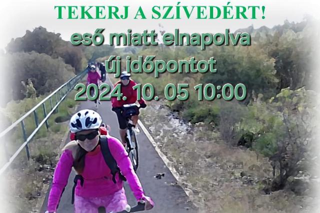 Az idjrs miatt elnapoltk a Tekerj a szvedrt! programot