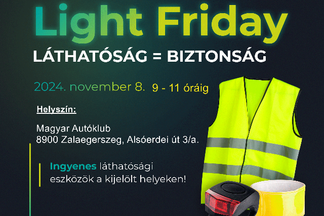 Biztonsg ajndkba – Light Friday akci Zalaegerszegen is