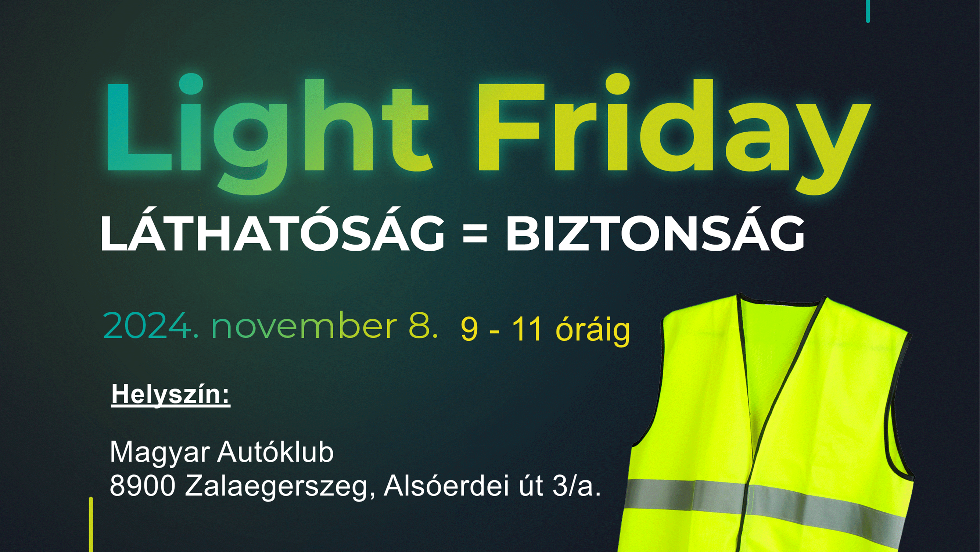 Biztonsg ajndkba – Light Friday akci Zalaegerszegen is