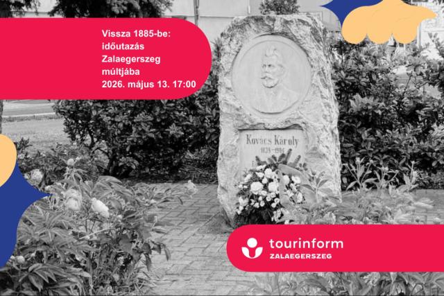 Vissza 1885-be: időutazás Zalaegerszeg múltjába