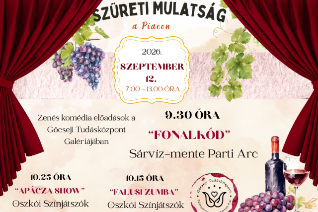 Szüreti Mulatság a Piacon: változatos programokkal várják a látogatókat