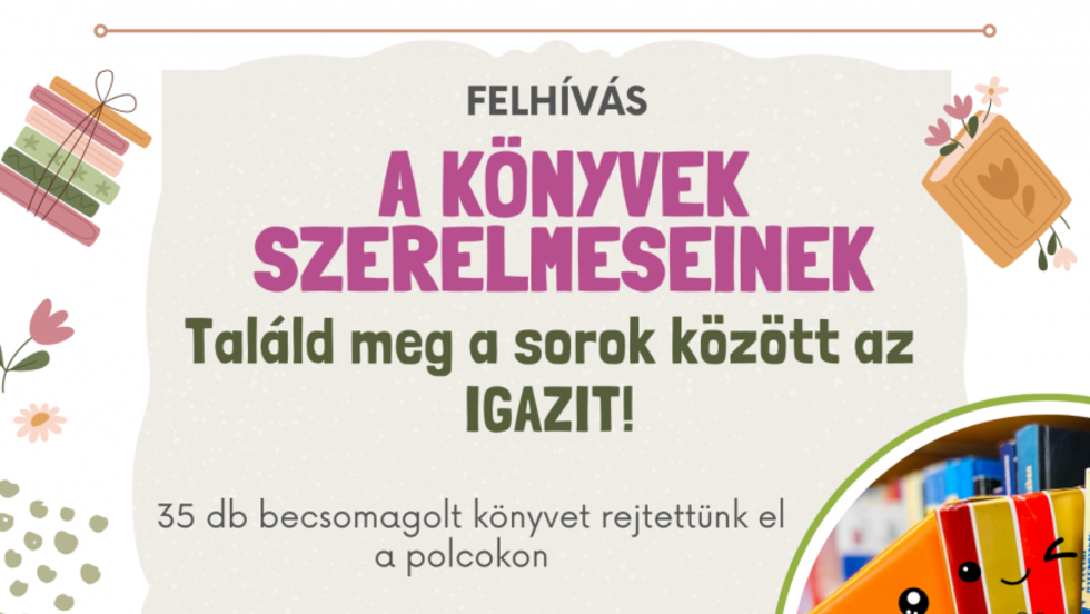 Felhvs a knyvek szerelmeseinek! - talld meg a sorok kztt az igazit