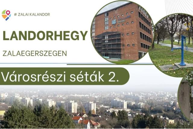 Landorhegy érdekességeit mutatják be a következő városrészi sétán